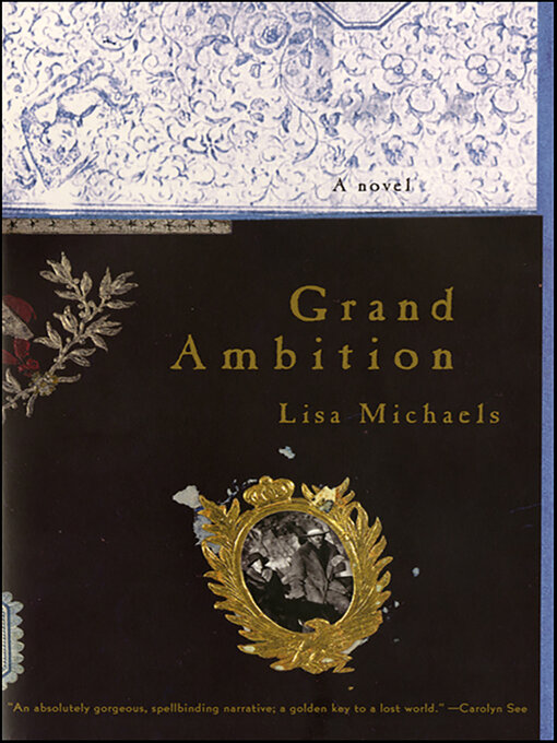 Title details for Grand Ambition by Lisa Michaels - Available